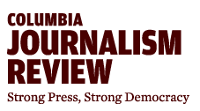 The Columbia Journalism Review